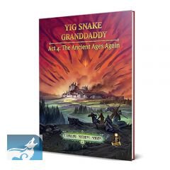 Dungeons & Dragons Cthulhu Mythos Yig Snake Grandaddy Act 4 The Ancient Ages Again