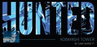 Hunted Kobayashi Tower