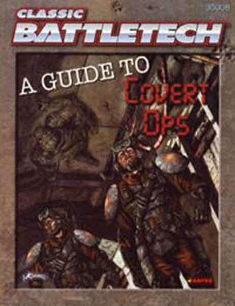 Classic BattleTech A Guide to Covert Ops