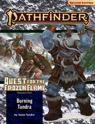 Pathfinder Adventure Path: Burning Tundra (Quest for the Frozen Flame 3 of 3)