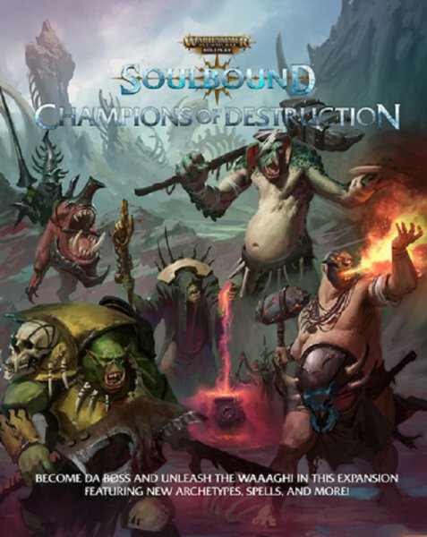 WFRP AOS Soulbound Champions of Destruction