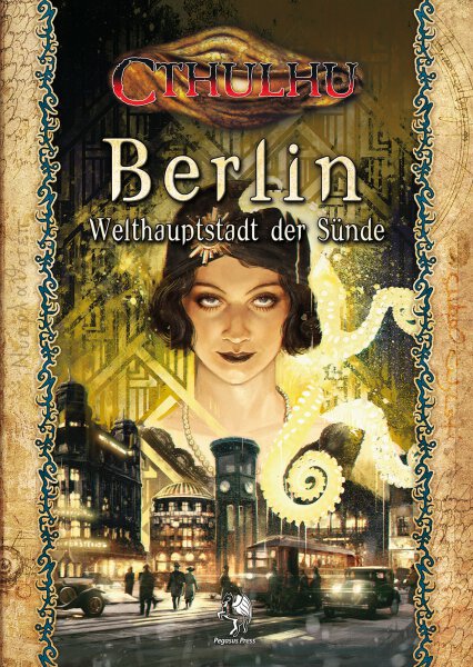 Cthulhu: Berlin - Welthauptstadt der Sünde (Hardcover)