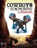 Traveller COWBOYS VS. XENOMORPHS