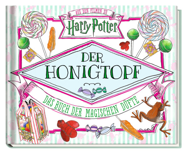 Aus den Filmen zu Harry Potter: Der Honigtopf - Das Buch der magischen D&uuml;fte