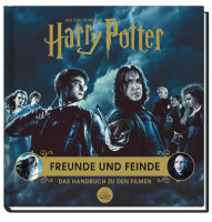 Aus den Filmen zu Harry Potter: Freunde und Feinde - Das...