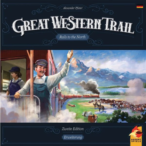 Great Western Trail – Rails to the North (Zweite Edition)
