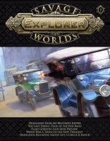 Savage Worlds Explorer Volume 1 Issue 2