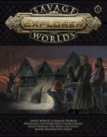 Savage Worlds Explorer Volume 1 Issue 5