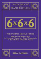 Lamentations 6x6x6 The Mayhemic Misssile Method
