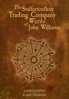 Lamentations: The Staffortonshire Trading Company Works...
