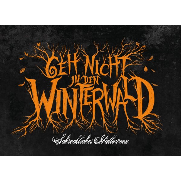 Geh nicht in den Winterwald: Schreckliches Halloween