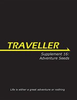 Traveller Supplement 16: Adventure Seeds