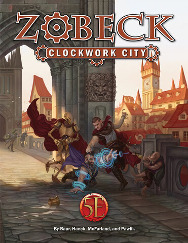 Zobeck the Clockwork City Collectors Edition