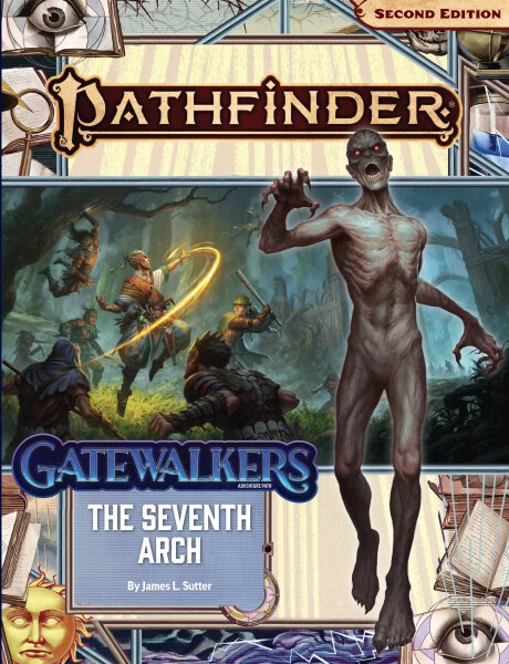 Pathfinder Adventure Path: The Seventh Arch (Gatewalkers 1 of 3)