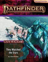 Pathfinder Adventure Path: They Watched the Stars...
