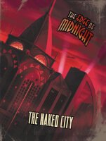 The Edge of Midnight RPG The Naked City