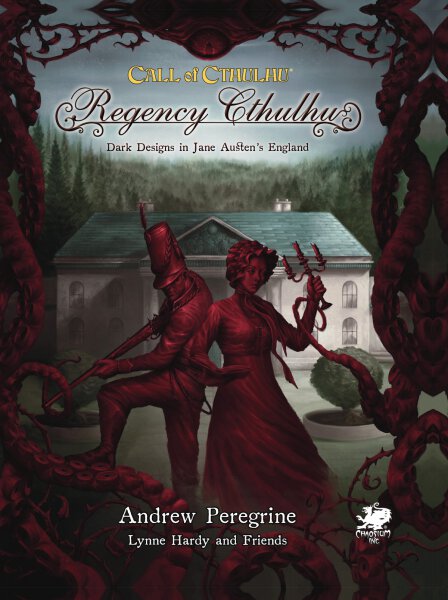Call of Cthulhu Regency Cthulhu Dark Designs in Jane Austens England 