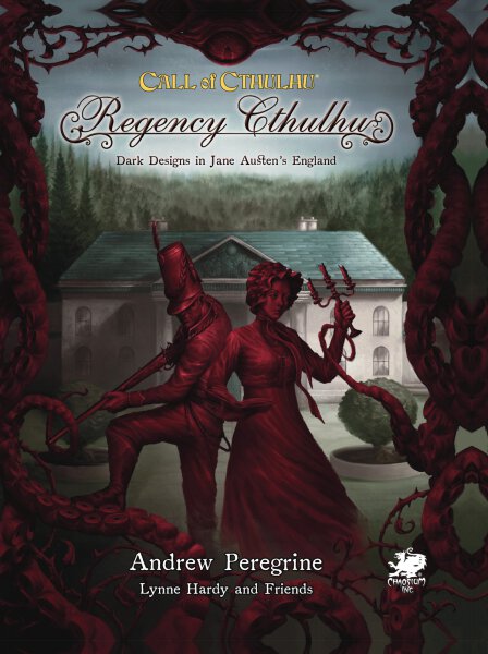 Call of Cthulhu Regency Cthulhu Dark Designs in Jane Austens England