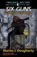 Traveller SIX GUNS LASERS