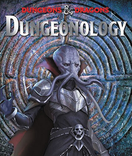 Dungeons & Dragons Dungeonology (Hardcover)