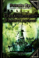 Private Eye 12: Dreadnought - F&uuml;rchte nichts! 