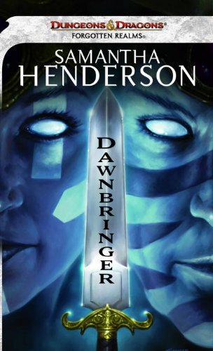 Dawnbringer: Dungeons & Dragons - A Forgotten Realms Novel von Samantha Henderson