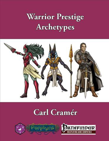 PATHFINDER WARRIOR PRESTIGE ARCHTYPES