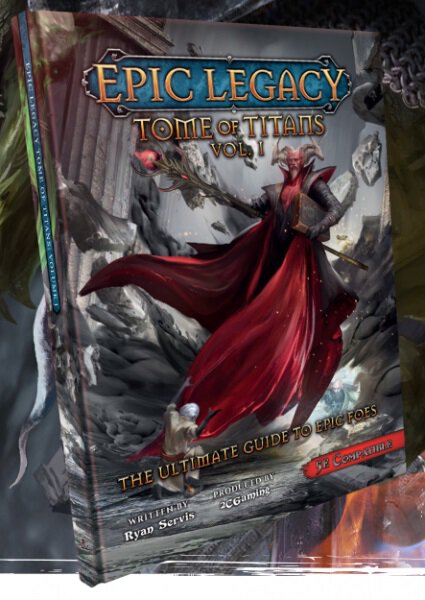 Epic Legacy Tome of Titans Vol. 1 5E