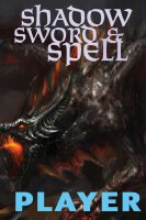 Shadow Sword & Spell Players Guide
