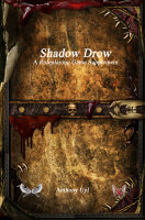 Shadow Drow RPG Supplement 