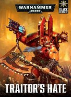 Warhammer 40.000: Black Crusade: Traitors Hate Softcover (Deutsch)