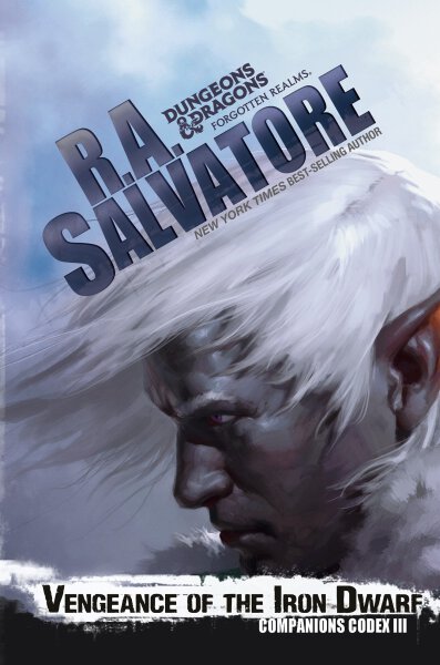 Vengeance of the Iron Dwarf: The Legend of Drizzt Softcover von R. A. Salvatore