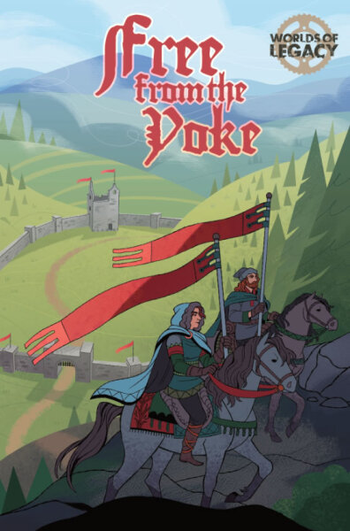Worlds of Legacy Free from the Yoke
