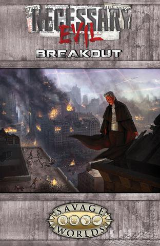 NECESSARY EVIL BREAKOUT