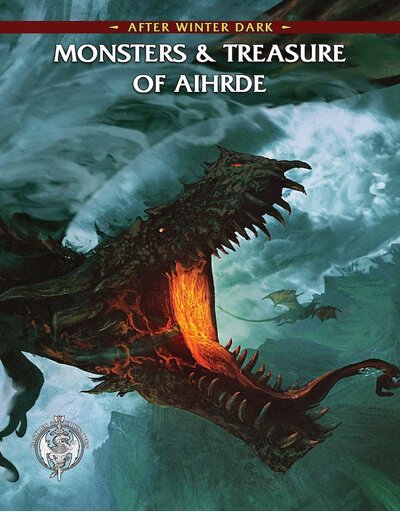 Castles &amp; Crusades After Winter Dark Monsters &amp; Treasure of Aihrde