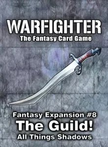 Warfighter Fantasy Expansion 8 The Guild