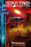 David, Peter: Star Trek - New Frontier: Rückkehr