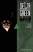Delta Green THROUGH A GLASS DARKLY HC