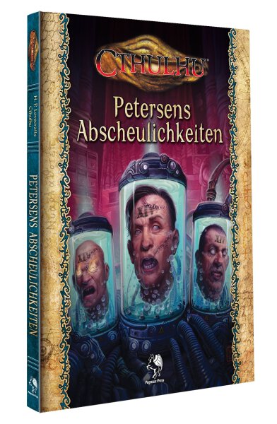 Cthulhu: Petersens Abscheulichkeiten (Normalausgabe) (Hardcover)