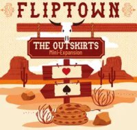 Fliptown The Outskirts Mini Expansion