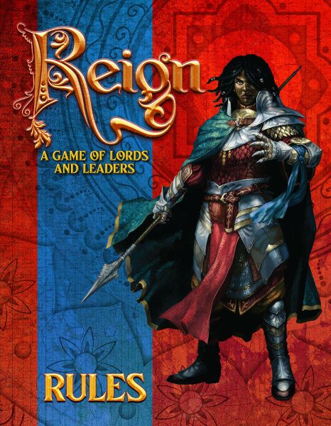 Reign A Game of Lord and Leaders RPG Rules