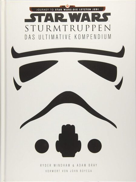 Star Wars: Sturmtruppen: Das ultimative Kompendium Gebundene Ausgabe