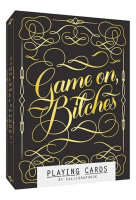 Game On Bitches Playing Cards