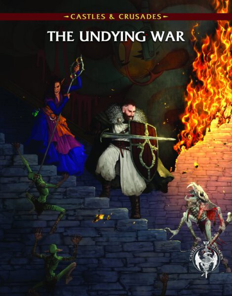 Castles & Crusades The Undying War (english)