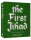 The First Jihad