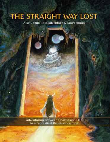 The Straight Way Lost - Adventure & Sourcebook (5E)