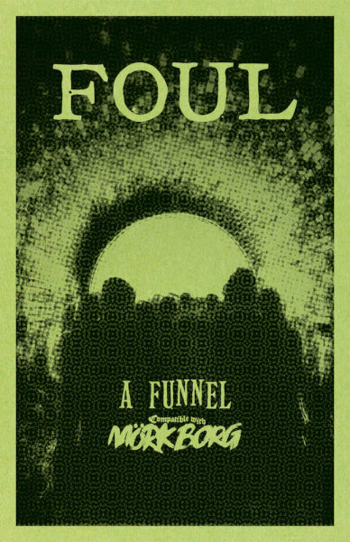 MÖRK Borg RPG Foul