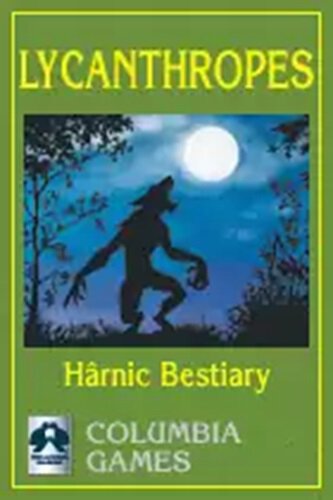 Harnmaster Lycanthropes