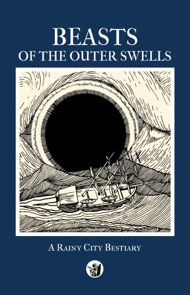 Into the Odd RPG Rainy City Beasts of the Outer Swell (english)