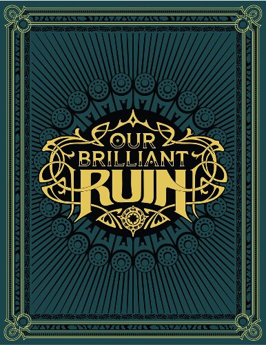 Our Brilliant Ruin RPG (english)